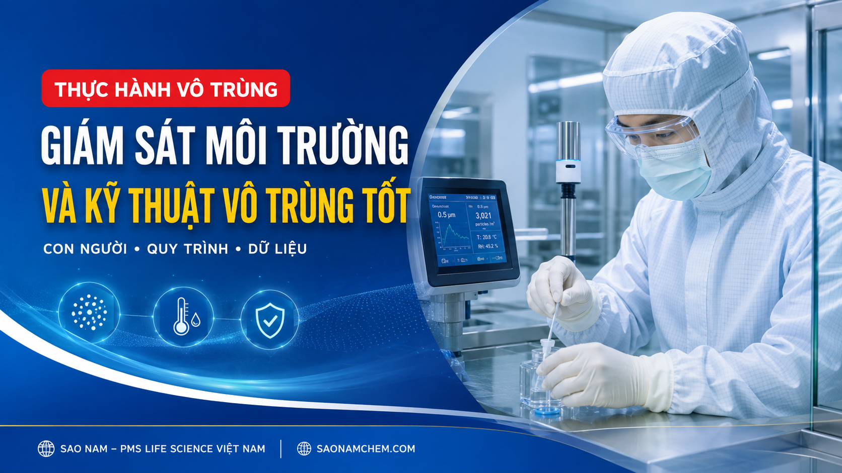Giám sát môi trường và kỹ thuật vô trùng tốt